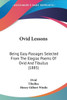 Ovid Lessons: Being Easy Passages Selected From The Elegiac Poems Of Ovid And Tibullus (1885)
