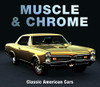 Muscle & Chrome: Classic American Cars