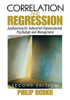 Correlation And Regression: Applications For Industrial Organizational Psychology And Management (Organizational Research Methods)