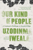Our Kind Of People: A Continent'S Challenge, A Country'S Hope