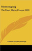 Stereotyping: The Paper Mache Process (1892)