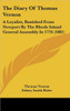 The Diary Of Thomas Vernon: A Loyalist, Banished From Newport By The Rhode Island General Assembly In 1776 (1881)
