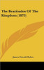 The Beatitudes Of The Kingdom (1873)
