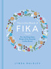 The Little Book Of Fika: The Uplifting Daily Ritual Of The Swedish Coffee Break