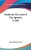Studies In The Acts Of The Apostles (1882)