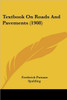 Textbook On Roads And Pavements (1908)
