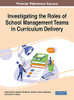 Investigating The Roles Of School Management Teams In Curriculum Delivery - Hardcover