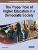The Proper Role Of Higher Education In A Democratic Society - Paperback