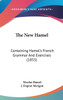 The New Hamel: Containing Hamel's French Grammar And Exercises (1855)