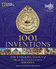 1001 Inventions: The Enduring Legacy Of Muslim Civilization: Official Companion To The 1001 Inventions Exhibition