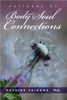 Patterns of Body and Soul Connections