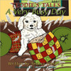 Teddie's Tales: A Very Busy Day