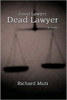 Good Lawyer, Dead Lawyer