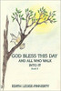God Bless This Day and All Who Walk Into It: Book II