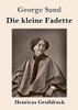 Die Kleine Fadette (Gro??druck) (German Edition) - Paperback