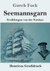 Seemannsgarn (Gro??druck): Erz?Ñhlungen Von Der Nordsee (German Edition) - Paperback