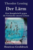 Der L?Ñrm (Gro??druck): Eine Kampfschrift Gegen Die Ger?Ñusche Unseres Lebens (German Edition) - Hardcover