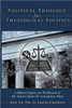 Political Theology for Theological Politics: [A Reflective Inquiry into The Relevance of The ""Isaianic Option"" for Contemporary Politics.]