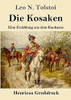 Die Kosaken (Gro??druck): Eine Erz?Ñhlung Aus Dem Kaukasus (German Edition) - Paperback