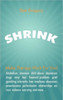 Shrink: Make Therapy Work For You!