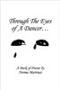 Through the Eyes of a Dancer