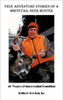 True Adventure Stories of a Whitetail Deer Hunter: 40 Years of Successful Hunting