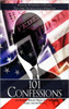101 Confessions: for President Barack Obama, the Obama Family and the Nation