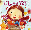 I Love Fall!: A Touch-And-Feel Board Book