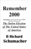 Remember 2000: The Stolen Election of The United States of America.