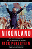 Nixonland: The Rise Of A President And The Fracturing Of America