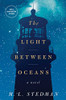 The Light Between Oceans: A Novel