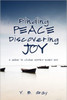 Finding Peace Discovering Joy