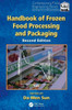 Handbook of Frozen Food Processing and Packaging