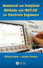Numerical and Analytical Methods with MATLAB for Electrical Engineers