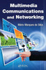 Multimedia Communications and Networking