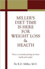 Miller's Diet Time Is Here for Weight Loss & Health: There is a stimulus package for better health and weight!