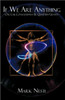 If We Are Anything: OM, Chi, Consciousness & Quantum gravity