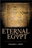 Eternal Egypt: Ancient Rituals for the Modern World