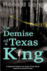 The Demise of a Texas King: Detective Robert Lee James In