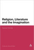 Religion, Literature and the Imagination: Sacred Worlds