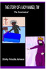 The Story Of A Boy Named Tim - The Conclusion!