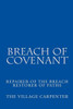 Breach Of Covenant: Repairer Of The Breach Restorer Of Paths
