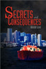 Secrets and Consequences