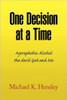 One Decision at a Time