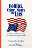 Politics, Crime, Money and Lies