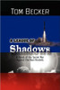 A League of Shadows: A Novel of the Secret War Against the Nazi Rockets