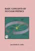 Basic Concepts of Nuclear Physics