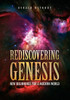 Rediscovering Genesis