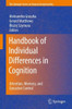 Handbook of Individual Differences in Cognition: Attention, Memory, and Executive Control