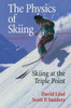 The Physics of Skiing: Skiing at the Triple Point